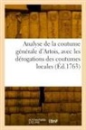 Gilles Boucher De La Richarderie, Collectif - Analyse de la coutume generale d