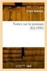 Ernest Babelon, Babelon-E - Notice sur la monnaie