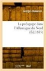 Georges Dumesnil, Dumesnil-g - La pedagogie dans l allemagne du