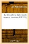 John Ambrose Fleming, Fleming-j a - Le laboratoire d electricite,