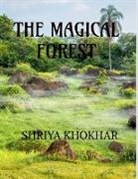 Shriya Khokhar - Magical Forest