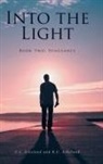 C. J. Askeland, B. C. - Into the Light