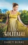 Darcy Burke - Le Duc Solitaire