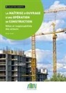 Olivier Hache - La maîtrise d'ouvrage d'une opération de construction