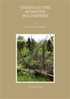 Christoph Henke - Through the Münster Wilderness