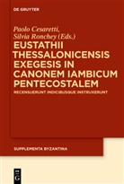 Paolo Cesaretti, Ronchey, Silvia Ronchey - Eustathii Thessalonicensis exegesis in canonem iambicum pentecostalem