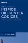 Rebekka S Schirner, Rebekka S. Schirner - Inspice diligenter codices