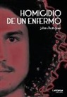 Julián Rodríguez - Homicidio de un enfermo