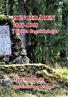 Hans Björknäs - Hungeråren 1866-1868