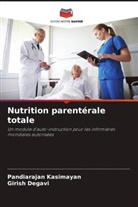 Girish Degavi, Pandiarajan Kasimayan - Nutrition parentérale totale