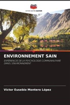 Víctor Eusebio Montero López - ENVIRONNEMENT SAIN