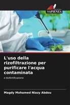 Magdy Mohamed Niazy Abdou - L'uso della rizofiltrazione per purificare l'acqua contaminata