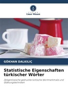 Gökhan Dalkiliç - Statistische Eigenschaften türkischer Wörter