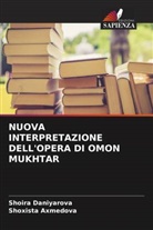 Shoxista Axmedova, Shoira Daniyarova - NUOVA INTERPRETAZIONE DELL'OPERA DI OMON MUKHTAR