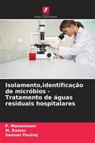 P. Manonmani, Samuel Paulraj, M. Ramar - Isolamento,identificação de micróbios -Tratamento de águas residuais hospitalares