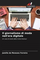 Jamille de Menezes Ferreira - Il giornalismo di moda nell'era digitale