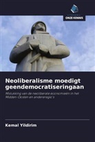Kemal Yildirim - Neoliberalisme moedigt geendemocratiseringaan