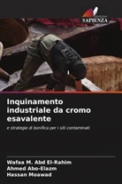 Ahmed Abo-Elazm, Wafaa M. Abd El-Rahim, Hassan Moawad - Inquinamento industriale da cromo esavalente