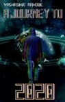 Yashashwi Mahobe - A Journey to 2020