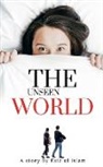 Faiz Ul Islam - The unseen world: A story