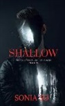Sonia So - Shallow: The deep thought of a mad man