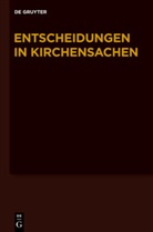 Manfred Baldus, Carl J. Hering, Hubert Lentz, Muckel, Stefan Muckel - Entscheidungen in Kirchensachen seit 1946 - Band 56: 1.7.-31.12.2010