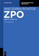 Rolf A Schütze, Wolfgang Büscher, Hartmut Rensen, Rolf A. Schütze, Bernhard Wieczorek - Zivilprozessordnung und Nebengesetze - Band 5/1: §§ 300-329