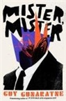 Guy Gunaratne - Mister, Mister