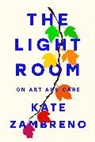 Kate Zambreno, Zambreno Kate - The Light Room