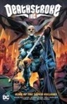 Howard Porter, Joshua Williamson - Deathstroke Inc. Vol. 1: King of the Super-Villains