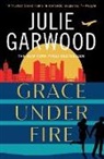 Julie Garwood - Grace Under Fire
