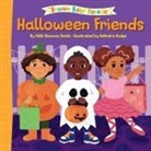Deandra Hodge, Nikki Shannon Smith - Halloween Friends: A Brown Baby Parade Book