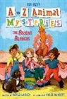 Chloe Burgett, Ron Roy, Kayla Whaley - A to Z Animal Mysteries #1: The Absent Alpacas