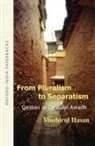 Mushirul Hasan - From Pluralism to Separatism