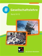 Mehmet Akyazi, Johannes Deeken, Laura Grabosch, Laura u Grabosch, Carsten Hinz, Nicola Huhn... - #Gesellschaftslehre NRW 9/10