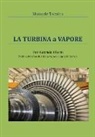 Gabriele Uberti - Manuale tecnico - La turbina a vapore