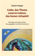 Günter Hoppe, Rita Horstmann - Liebe, das Thema unseres Lebens, das immer mitspielt
