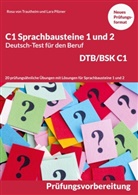 Lara Pilzner, Rosa von Trautheim, Rosa von Trautheim - C1 Sprachbausteine Deutsch-Test für den Beruf BSK/DTB C1