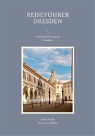 Stefan Wahle, Buch Guru Media, Buch Guru Media - Reiseführer Dresden