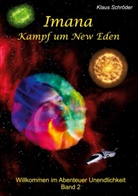 Klaus Albrecht Schröder - Imana - Kampf um New Eden