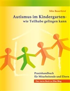 Silke Bauerfeind - Autismus im Kindergarten - wie Teilhabe gelingen kann