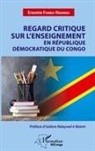 Erasme Fundji Ngungu - Regard critique sur l'enseignement en République démocratique du Congo
