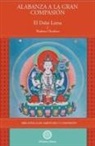Thubten Chodron, Dalai Lama, Isidro Gordi, Su Santidad el Dalai Lama - Alabanza a la Gran Compasión