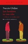 Nuccio Ordine - Los hombres no son islas