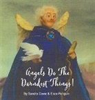 Sandra Davis, Elsie Poliquin - Angels Do The Darndest Things