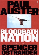 Paul Auster, Spencer Ostrander - Bloodbath Nation