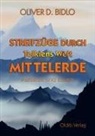 Oliver D. Bidlo - Streifzüge durch Tolkiens Welt Mittelerde