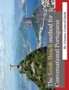 Erasmus Cromwell-Smith II - The South Beach Method for Conversational Portuguese