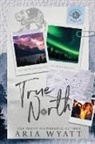 Aria Wyatt - True North