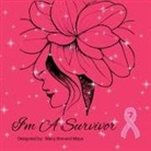 Stacy Brevard-Mays - I'm a Survivor